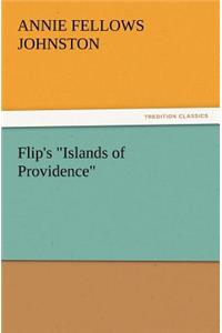 Flip's Islands of Providence