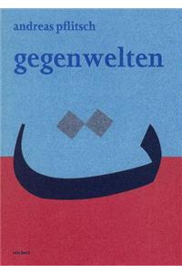Gegenwelten
