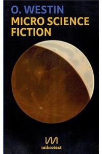 Micro Science Fiction