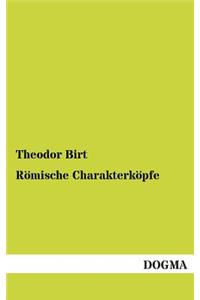 Romische Charakterkopfe