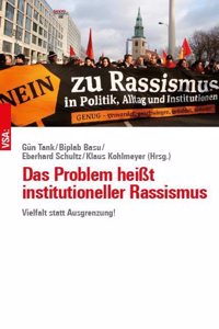 Das Problem heiÃŸt institutioneller Rassismus