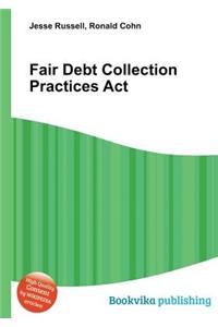 Fair Debt Collection Practices ACT