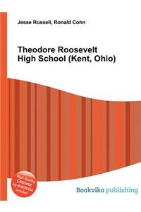 Theodore Roosevelt High School (Kent, Ohio)