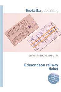 Edmondson Railway Ticket