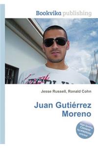 Juan Gutierrez Moreno