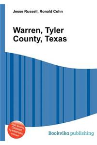 Warren, Tyler County, Texas