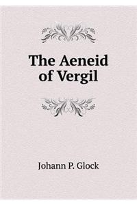 The Aeneid of Vergil