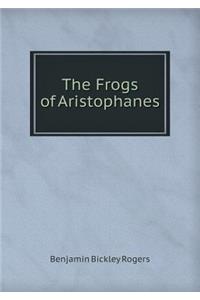 The Frogs of Aristophanes