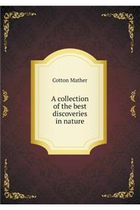 A collection of the best discoveries in nature