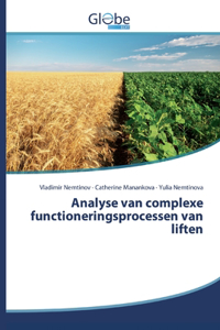 Analyse van complexe functioneringsprocessen van liften