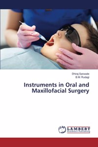 Instruments in Oral and Maxillofacial Surgery