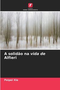 A solidão na vida de Alfieri