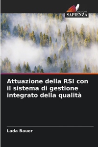 Attuazione della RSI con il sistema di gestione integrato della qualità