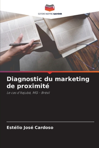 Diagnostic du marketing de proximité