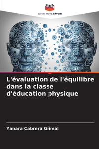 L'évaluation de l'équilibre dans la classe d'éducation physique