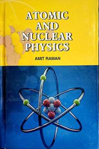 Atomic and Nuclear Physics