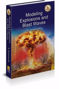 Modeling Explosions And Blast Waves