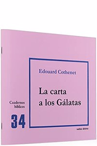 La carta a los Galatas: Cuaderno Biblico 34