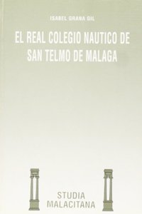 El Real Colegio Nautico de San Telmo en Malaga