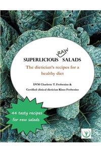 Superlicious Raw Salads