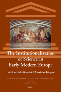 Institutionalization of Science in Early Modern Europe