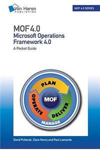 Mof (Microsoft Operations Framework): A Pocket Guide: V 4.0 (2008)