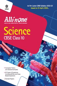 CBSE All In One Science Class 10 2022-23 Edition (As per latest CBSE Syllabus issued on 21 April 2022)
