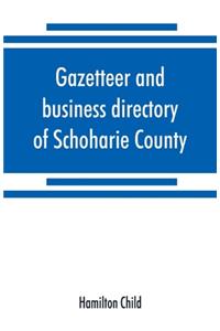 Gazetteer and business directory of Schoharie County, N. Y. for 1872-3