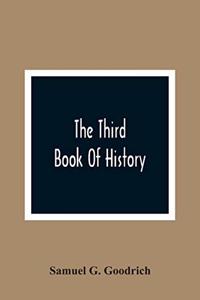 Third Book Of History