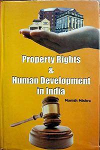 Property Rights & Human Development in India