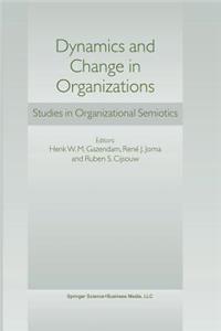 Dynamics and Change in Organizations