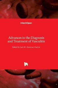 Advances in the Diagnosis and Treatment of Vasculitis