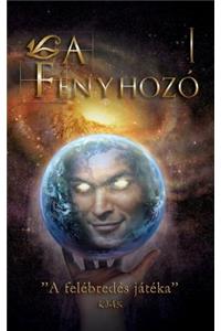 L, a Fényhozó I.