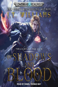 Of Shadows and Blood Lib/E