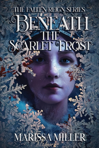 Beneath the Scarlet Frost