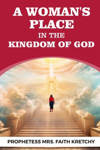 Woman's Place in the Kingdom of God