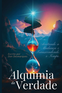 A Alquimia da Verdade
