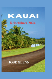 KAUAI Reiseführer 2024