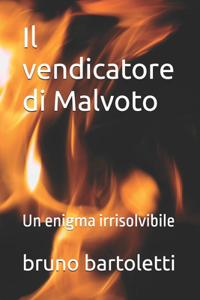 Il vendicatore di Malvoto