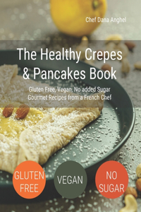 Healthy Crepes & Pancakes Book