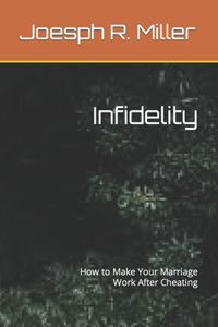 Infidelity