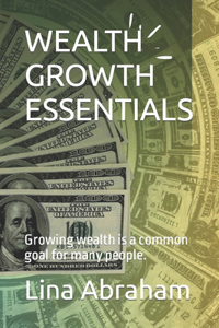 Wealth Growth Essentials