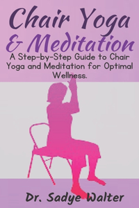 Chair Yoga and Meditation
