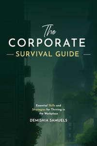 Corporate Survival Guide