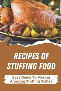 Recipes Of Stuffing Food