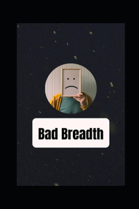Bad Breadth
