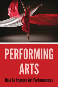 Performing Arts