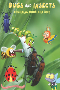 Bugs And Insects Coloring Book For Kids