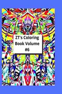 ZT's Coloring Book Volume #6