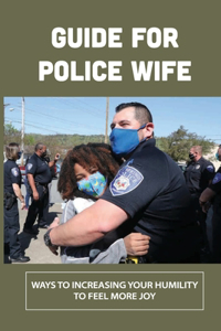 Guide For Police Wife
